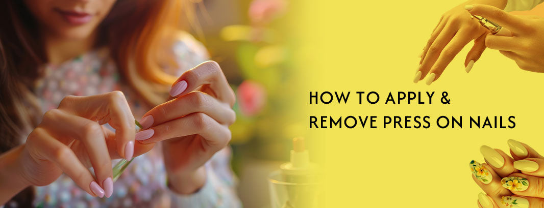 How to Apply & Remove Press-On Nails Like a Pro